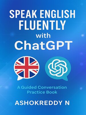 cover image of Speak English Fluently with ChatGPT